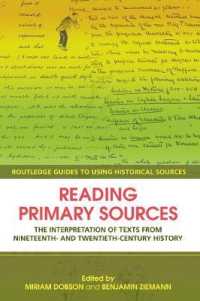 一次資料の読み方<br>Reading Primary Sources : The Interpretation of Texts from nineteenth- and twentieth-Century History (Routledge Guides to Using Historical Sources)