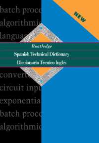 Routledge Spanish Technical Dictionary Diccionario Tecnico Ingles : Volume 1: Spanish-English/espanol-ingles Volume 2: English-Spanish/inglés-español