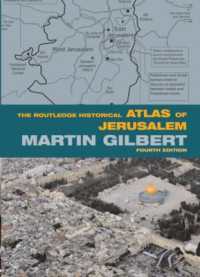 エルサレム歴史地図帳<br>The Routledge Historical Atlas of Jerusalem : Fourth edition (Routledge Historical Atlases)