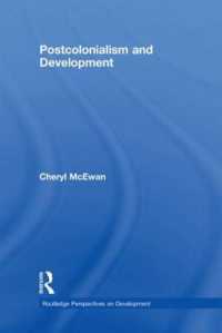 ポストコロニアリズムと開発<br>Postcolonialism and Development (Routledge Perspectives on Development)