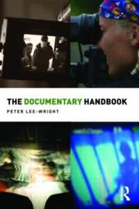 ドキュメンタリー・ハンドブック<br>The Documentary Handbook (Media Practice)