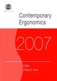 現代人間工学2007（国際会議録）<br>Contemporary Ergonomics 2007 : Proceedings of the International Conference on Contemporary Ergonomics (CE2007), 17-19 April 2007, Nottingham, UK