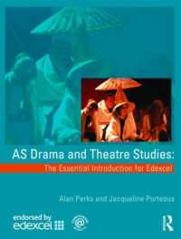 AS Drama and Theatre Studies: The Essential Introduction for Edexcel