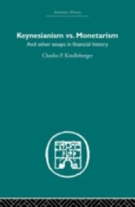 Keynesianism Vs. Monetarism : And Other Essays in Financial History