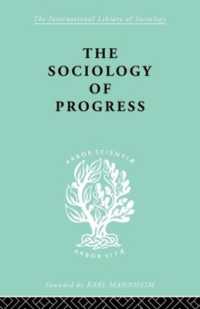 The Sociology of Progress (International Library of Sociology)