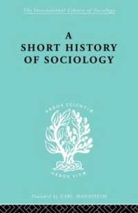 A Short History of Sociology (International Library of Sociology)