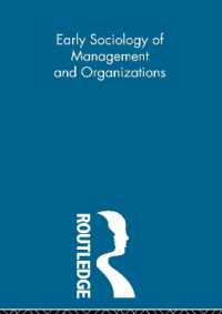初期の経営・組織社会学（全８巻）<br>Early Sociology of Management and Organizations