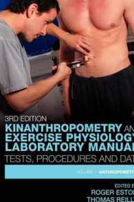 Kinanthropometry and Exercise Physiology : Tests, Procedures and Data : Anthropometry 〈1〉 （3 LAB）