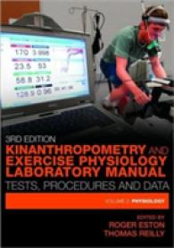 Kinanthropometry and Exercise Physiology : Tests, Procedures and Data : Physiology 〈2〉 （3 LAB）