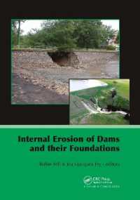 Internal Erosion of Dams and Their Foundations : Selected and Reviewed Papers from the Workshop on Internal Erosion and Piping of Dams and their Foundations, Aussois, France, 25-27 April 2005