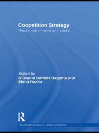 協争戦略<br>Coopetition Strategy : Theory, experiments and cases (Routledge Studies in Global Competition)