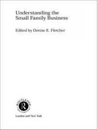Understanding the Small Family Business (Routledge Studies in Entrepreneurship and Small Business)