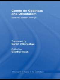 ゴビノーとオリエンタリズム：東洋著作選集（英訳）<br>Comte de Gobineau and Orientalism : Selected Eastern Writings (Culture and Civilization in the Middle East)