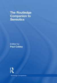 ラウトレッジ版　記号論必携<br>The Routledge Companion to Semiotics (Routledge Companions)