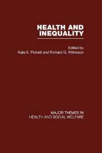保健と不平等：医療・社会福祉の主要テーマ（全４巻）<br>Health and Inequality (Major Themes in Health and Social Welfare)