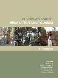 欧州の森林レクリエーションと観光業：ハンドブック<br>European Forest Recreation and Tourism : A Handbook