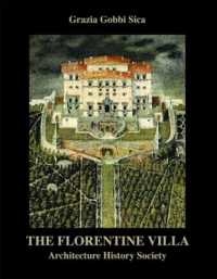 The Florentine Villa : Architecture History Society (The Classical Tradition in Architecture)