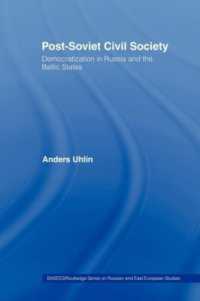 Post-Soviet Civil Society : Democratization in Russia and the Baltic States (Basees/routledge Series on Russian and East European Studies)
