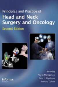 頭頸部外科と腫瘍学の原理と実際（第２版）<br>Principles and Practice of Head and Neck Surgery and Oncology （2ND）