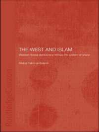 The West and Islam : Western Liberal Democracy versus the System of Shura (Routledge Islamic Studies Series)