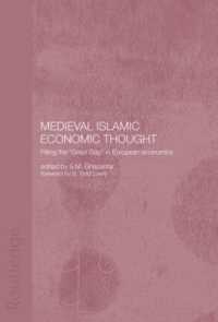 Medieval Islamic Economic Thought : Filling the Great Gap in European Economics (Routledge Islamic Studies Series)