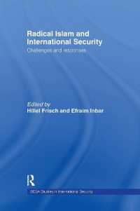 イスラーム過激派と国際安全保障<br>Radical Islam and International Security : Challenges and Responses (Besa Studies in International Security)