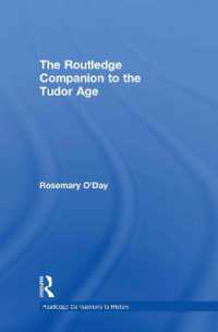 ラウトレッジ版　テューダー朝必携<br>The Routledge Companion to the Tudor Age (Routledge Companions to History)