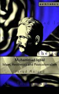 Muhammad Iqbal : Islam, Aesthetics and Postcolonialism (Pathfinders)