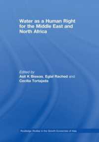 中東・北アフリカにおける人権としての水<br>Water as a Human Right for the Middle East and North Africa (Routledge Special Issues on Water Policy and Governance)