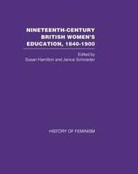 Nineteenth Century British Women's Education， 1840-1900: Arguments and Experiences: v. 3