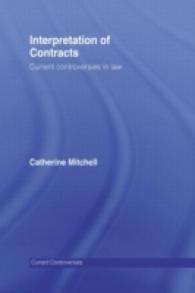 Interpretation of Contracts : Current Controversies in Law （1ST）