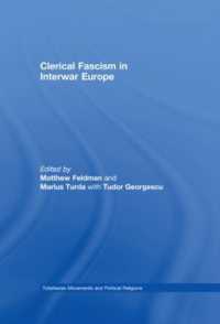 Clerical Fascism in Interwar Europe (Totalitarianism Movements and Political Religions)