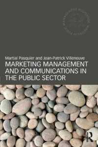 公共部門におけるマーケティング管理とコミュニケーション<br>Marketing Management and Communications in the Public Sector (Routledge Masters in Public Management)