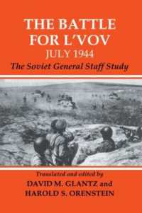 The Battle for L'vov July 1944 : The Soviet General Staff Study (Soviet Russian Study of War)