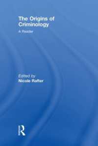 犯罪学の起源：読本<br>The Origins of Criminology : A Reader