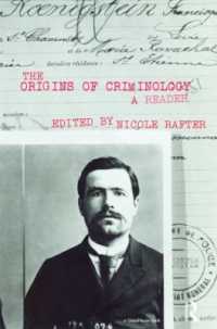 犯罪学の起源：読本<br>The Origins of Criminology : A Reader