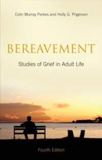 成人の悲嘆（第４版）<br>Bereavement : Studies of Grief in Adult Life, Fourth Edition （2ND）
