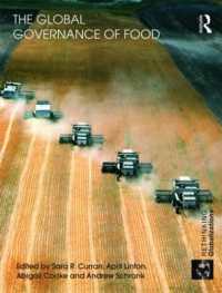 食物のグローバル・ガバナンス<br>The Global Governance of Food (Rethinking Globalizations)