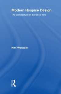 Modern Hospice Design : The Architecture of Palliative Care