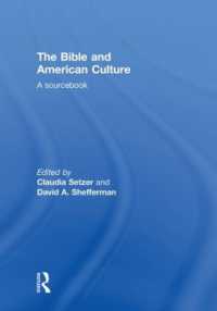 聖書とアメリカ文化：資料集<br>The Bible and American Culture : A Sourcebook