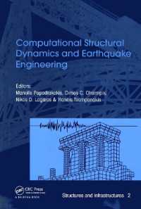 Computational Structural Dynamics and Earthquake Engineering : Structures and Infrastructures Book Series, Vol. 2 (Structures and Infrastructures)