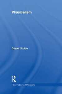 物理主義（新・哲学の問題）<br>Physicalism (New Problems of Philosophy)