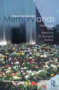 ヨーロッパにおける記憶と文化遺産<br>Memorylands : Heritage and Identity in Europe Today