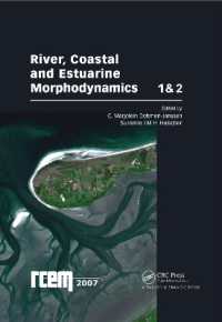 River, Coastal and Estuarine Morphodynamics: RCEM 2007, Two Volume Set : Proceedings of the 5th IAHR Symposium on River, Coastal and Estuarine Morphodynamics, Enschede, NL, 17-21 September 2007
