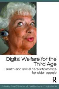 高齢者福祉<br>Digital Welfare for the Third Age : Health and social care informatics for older people