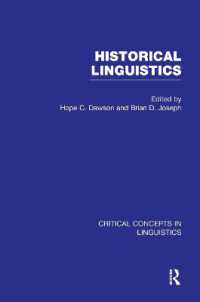 歴史言語学：言語学の重要概念（全６巻）<br>Historical Linguistics (Critical Concepts in Linguistics)
