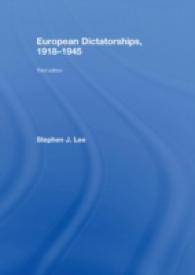 ヨーロッパの独裁制1918-1945年（第３版）<br>European Dictatorships 1918-1945 （3TH）