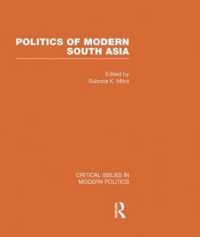 Politics of Modern South Asia: v. 2 (Critical Issues in Modern Politics)
