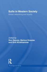 西洋社会の中のスーフィー<br>Sufis in Western Society : Global networking and locality (Routledge Sufi Series)