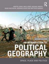 政治地理学入門（第２版）<br>An Introduction to Political Geography : Space, Place and Politics （2ND）